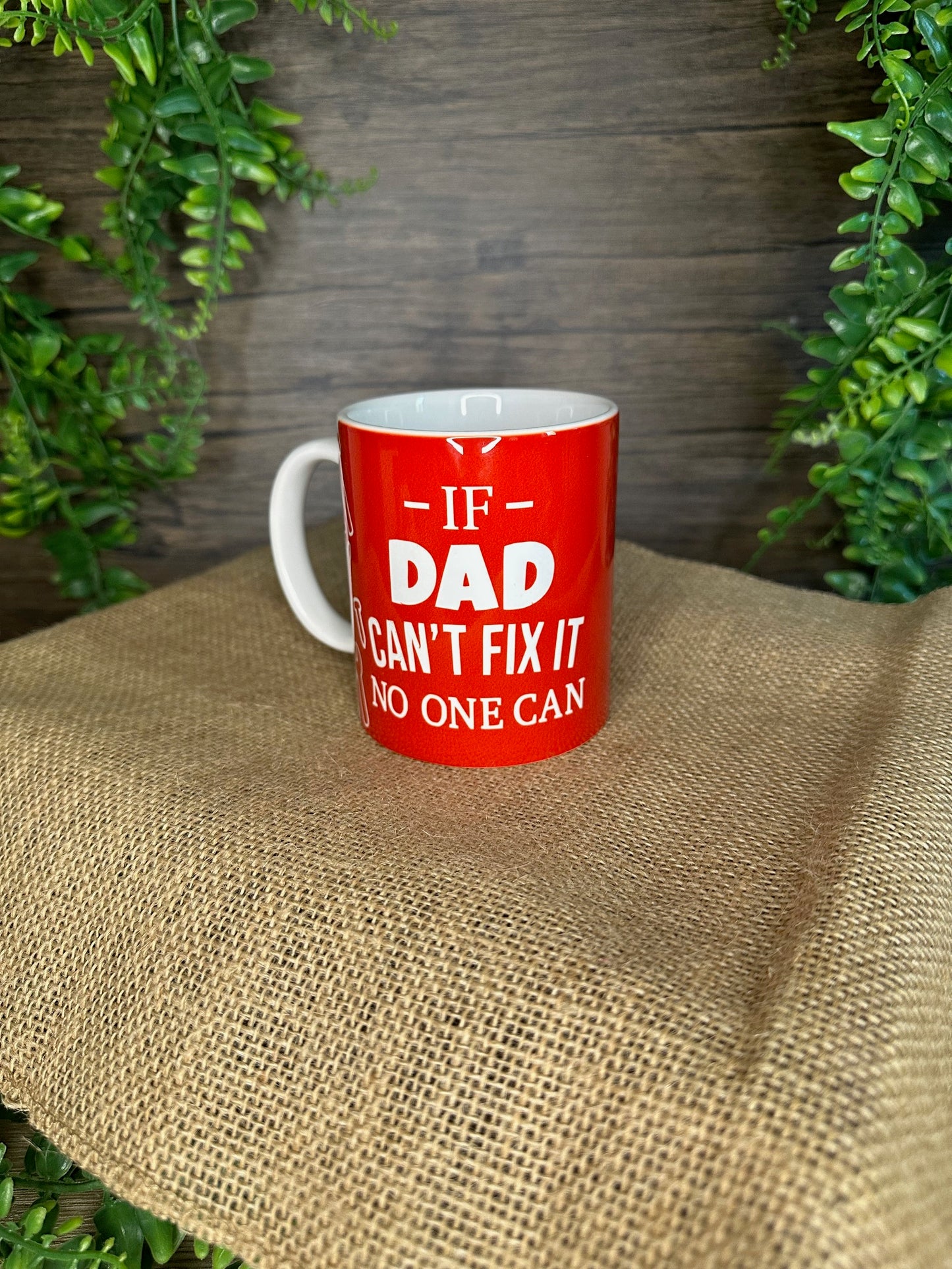 If Dad Can't Fix It Mug
